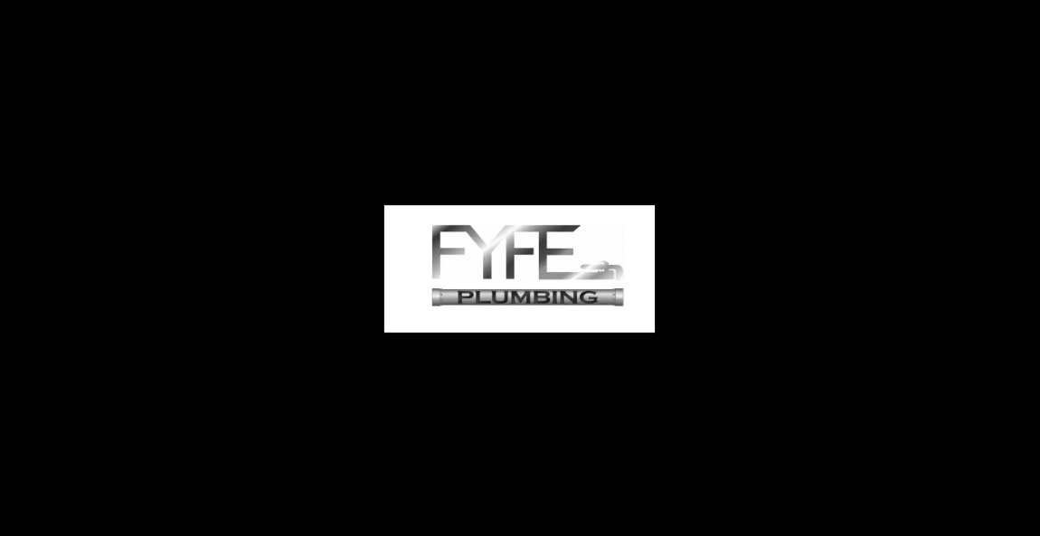 FYFE PLUMBING..FOR ALL YOUR PLUMBING NEEDS